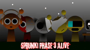 Sprunki Phase 3 Alive