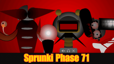 Sprunki Phase 71